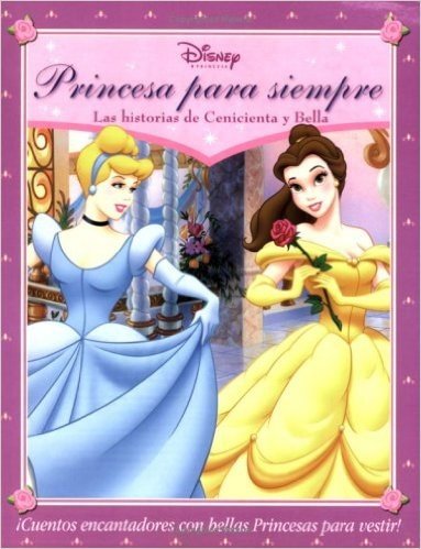 Disenos Deslumbrantes: Cenicienta y Bella: Dazzling Designs: Cinderella and Belle, Spanish-Language Edition