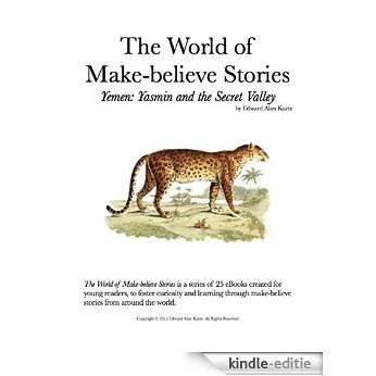 Yemen: Yasmin and the Secret Valley (The World of Make-believe Stories Book 23) (English Edition) [Kindle-editie] beoordelingen