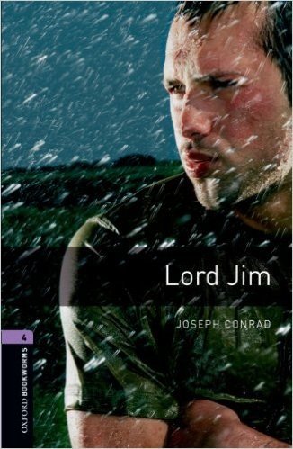 Lord Jim, Oxford Bookworms Library: 1400 Headwords