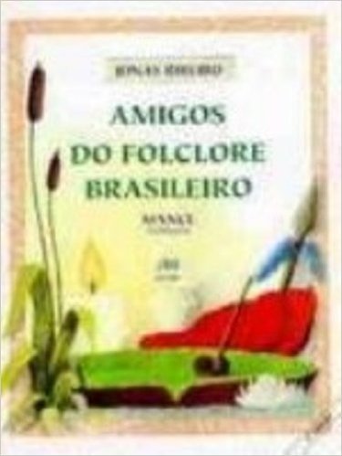 Amigos Do Folclore Brasileiro