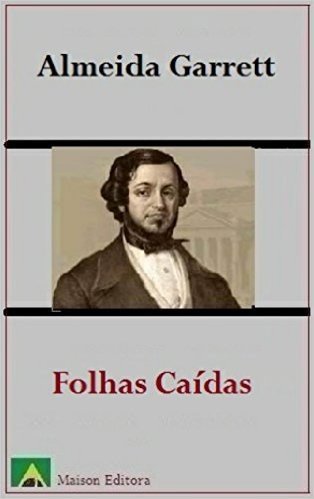 Folhas Caídas (Ilustrado) (Literatura Língua Portuguesa)