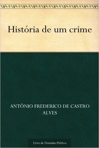 História de um crime