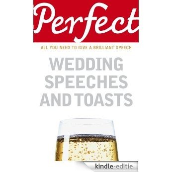 Perfect Wedding Speeches and Toasts (Perfect (Random House)) [Kindle-editie] beoordelingen