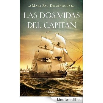 Las dos vidas del capitán [Kindle-editie]