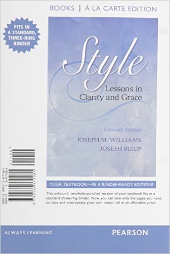 Style: Lessons in Clarity and Grace, Books a la Carte Edition Plus Mywritinglab with Pearson Etext -- Access Card Package
