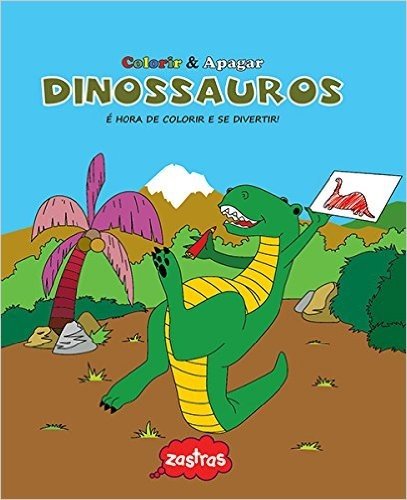 Dinossauros. Colorir & Apagar