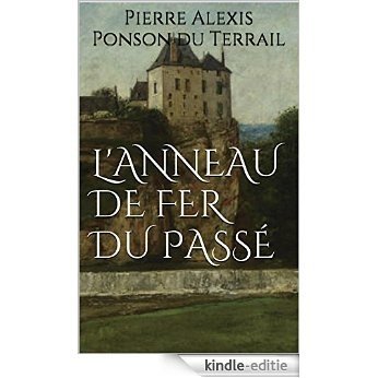 L'anneau de fer du passé (French Edition) [Kindle-editie] beoordelingen