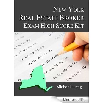 New York Real Estate Broker Exam High Score Kit (English Edition) [Kindle-editie]