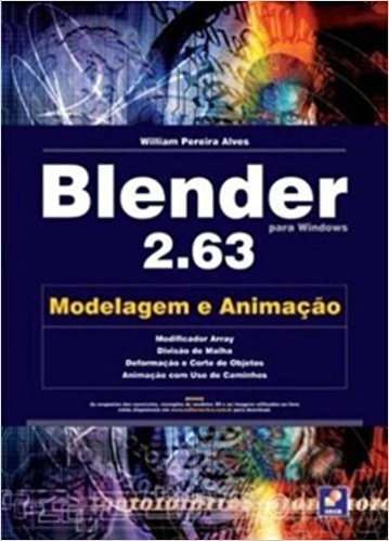 Blender 2.63. Modelagem e Animação