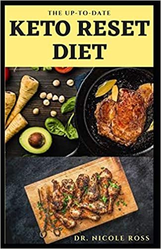 THE UP-TO-DATE KETO RESET DIET: Delicious and simple recipes to reset your metabolism, reduce weight and optimize your diet for longevity.