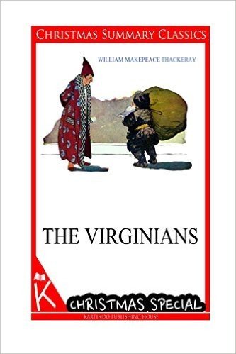 The Virginians [Christmas Summary Classics]
