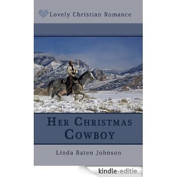 Her Christmas Cowboy (English Edition) [Kindle-editie]
