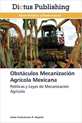 Obstaculos Mecanizacion Agricola Mexicana