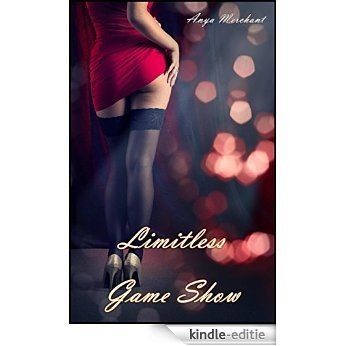 Limitless Game Show (Taboo Erotica) (English Edition) [Kindle-editie]