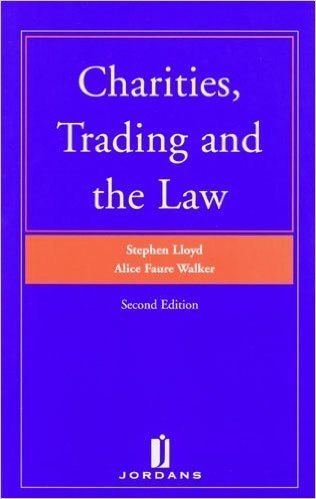 Charities, Trading and the Law: Second Edition