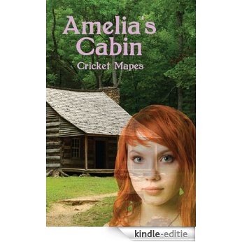 Amelia's Cabin (English Edition) [Kindle-editie]