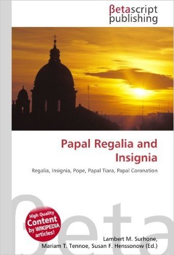 Papal Regalia and Insignia