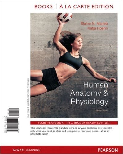 Human Anatomy & Physiology [With Interactive Physiology 10-System Suite and Paperback Book and Access Code]