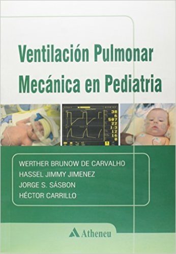 Ventilacion Pulmonar Mecanica En Pediatria