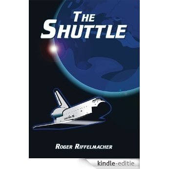 The Shuttle (English Edition) [Kindle-editie]