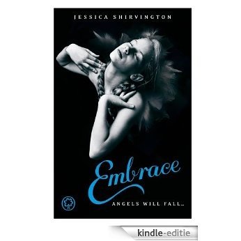 Embrace (Violet Eden Chapters) [Kindle-editie]