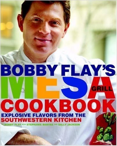 Bobby Flay's Mesa Grill Cookbook: Explosive Flavors from the Southwestern Kitchen baixar