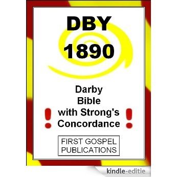 DBY 1890 Darby Bible with Strong's Concordance (English Edition) [Kindle-editie]