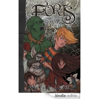 Forts: Liars and Thieves (English Edition) [Kindle-editie]