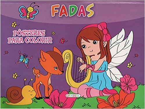 Fadas - Volume 1. Coleção Pôsteres Para Colorir