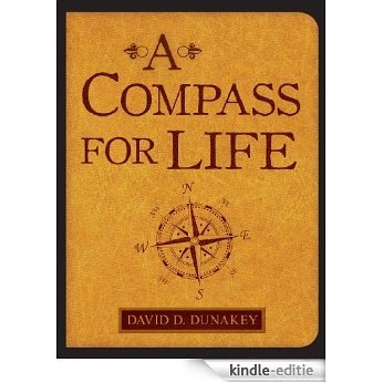 A COMPASS FOR LIFE (English Edition) [Kindle-editie]