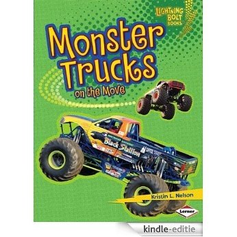 Monster Trucks on the Move (Lightning Bolt Books TM - Vroom-Vroom) [Kindle-editie]