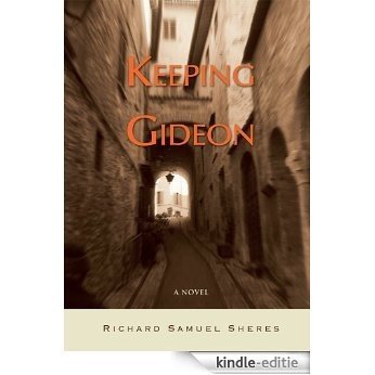 Keeping Gideon: A Novel (English Edition) [Kindle-editie]