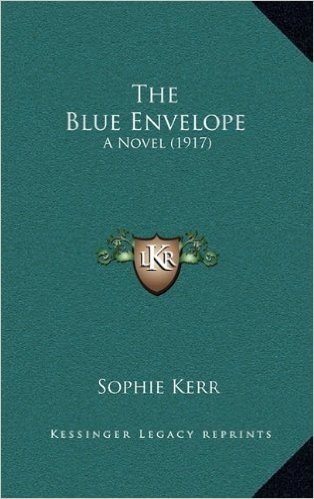 The Blue Envelope: A Novel (1917)