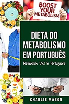Dieta do metabolismo Em português/ Metabolism Diet In Portuguese