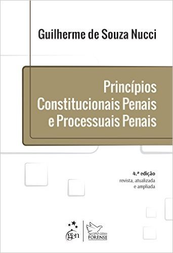 Princípios Constitucionais Penais e Processuais Penais