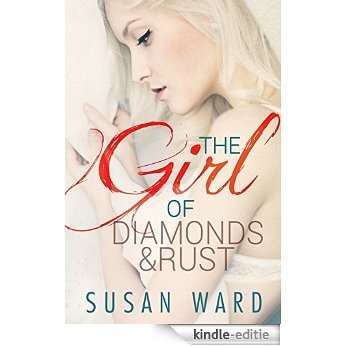 The Girl of Diamonds and Rust (The Half Shell Series Book 3) (English Edition) [Kindle-editie]