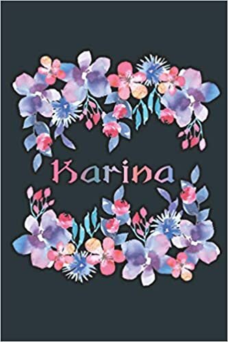 KARINA: Beautiful Karina Gift - Best Personalized Karina Present (Karina Notebook / Karina Journal)