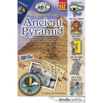 The Mystery of the Ancient Pyramid: Cairo, Egypt (Around the World in 80 Mysteries) (English Edition) [Kindle-editie]