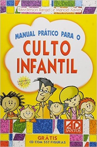 Manual Prático Para o Culto Infantil - Volume 1 (+ CD)