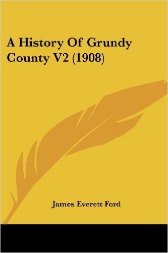 A History of Grundy County V2 (1908)