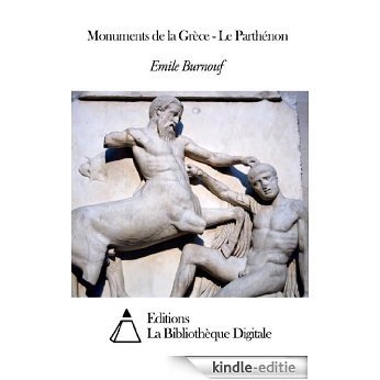 Monuments de la Grèce - Le Parthénon (French Edition) [Kindle-editie]