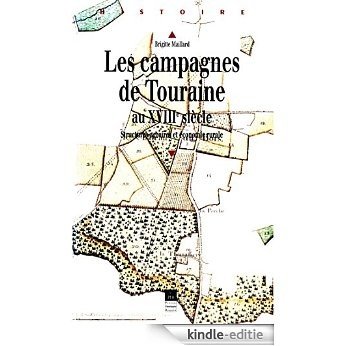Les campagnes de Touraine au XVIIIe siècle: Structures agraires et économie rurale (Histoire) [Kindle-editie]