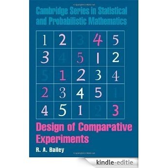 Design of Comparative Experiments (Cambridge Series in Statistical and Probabilistic Mathematics) [Kindle-editie]