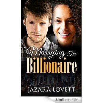 BWWM Romance: Marrying the Billionaire: Clean Interracial Christian Romance (A Cobbs and Shelter Series Book 3) (English Edition) [Kindle-editie]