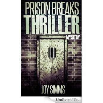 Prison Breaks Thriller Mystery (English Edition) [Kindle-editie]
