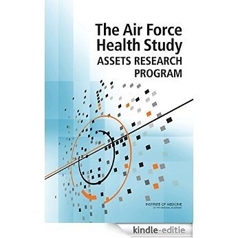 The Air Force Health Study Assets Research Program [Kindle-editie]