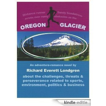 Oregon Glacier (English Edition) [Kindle-editie]