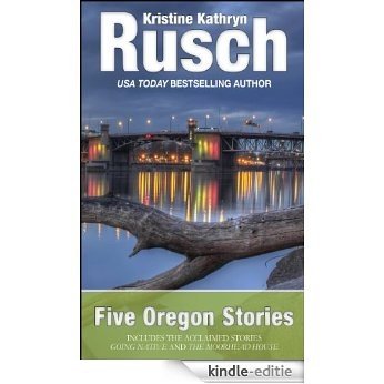 Five Oregon Stories (English Edition) [Kindle-editie]