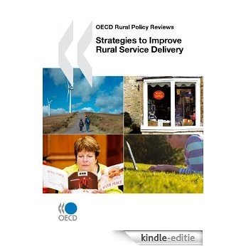 Strategies to Improve Rural Service Delivery (ECONOMIE) [Kindle-editie]