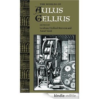 The Worlds of Aulus Gellius [Print Replica] [Kindle-editie]